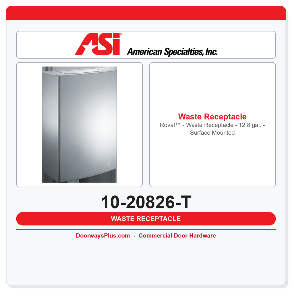 ASI 10-20826-T Roval™ - Waste Receptacle - 12.8 gal. - Surface Mounted