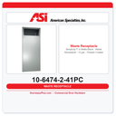 ASI 10-6474-2-41PC Simplicity™ in Matte Black - Waste Receptacle - 12 gal. - Powder Coated - Semi Recessed - NEW