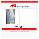 ASI 10-0556 Bed Pan/Urinal Holder - Surface Mounted