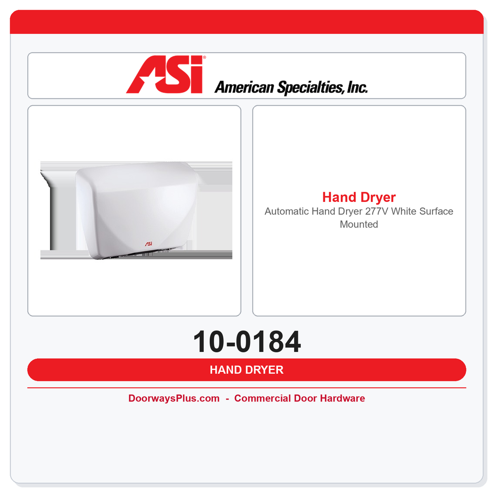 ASI 10-0184 Automatic Hand Dryer 277V White Surface Mounted