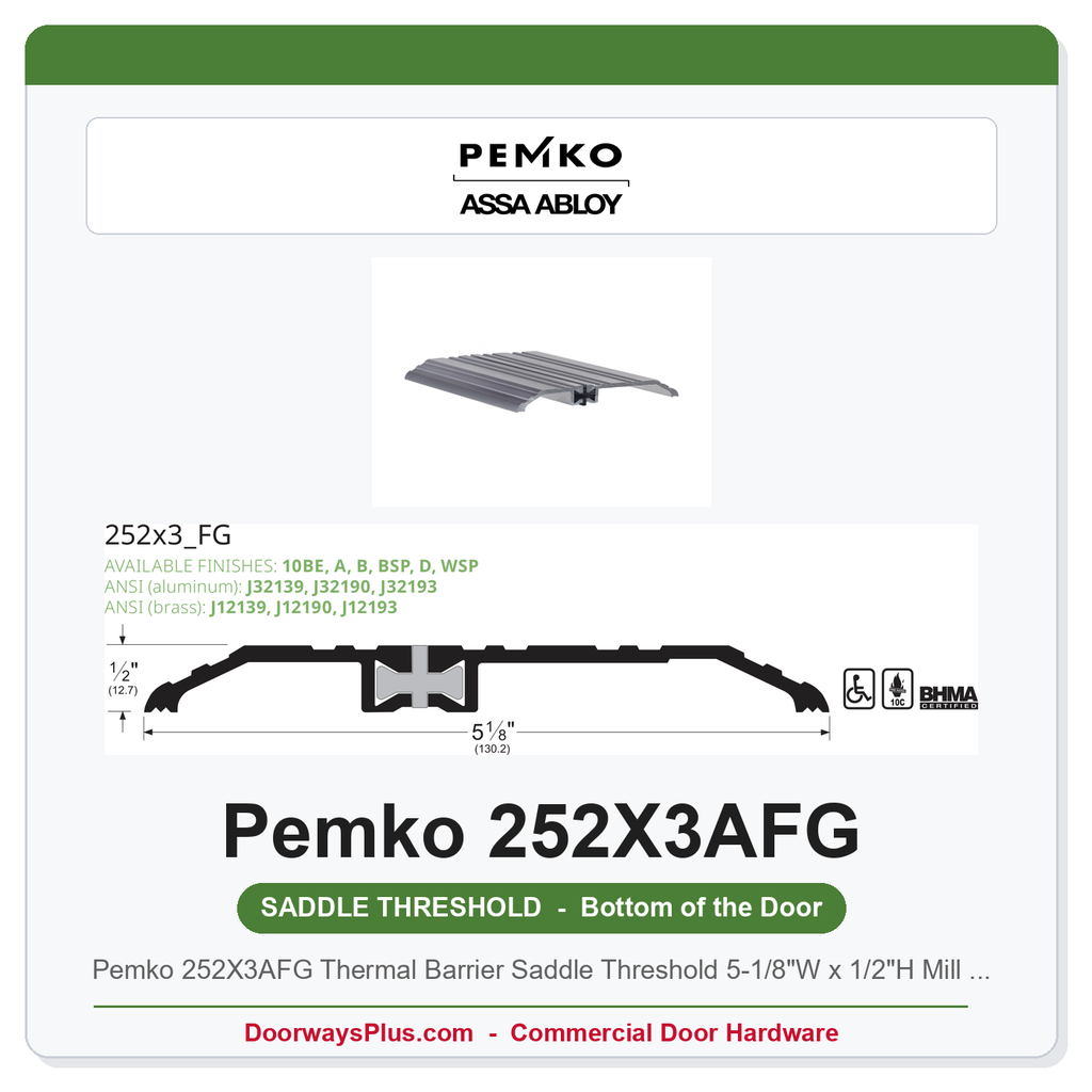 Pemko 252X3AFG Thermal Barrier Saddle Threshold 5-1/8"W x 1/2"H Mill Aluminum