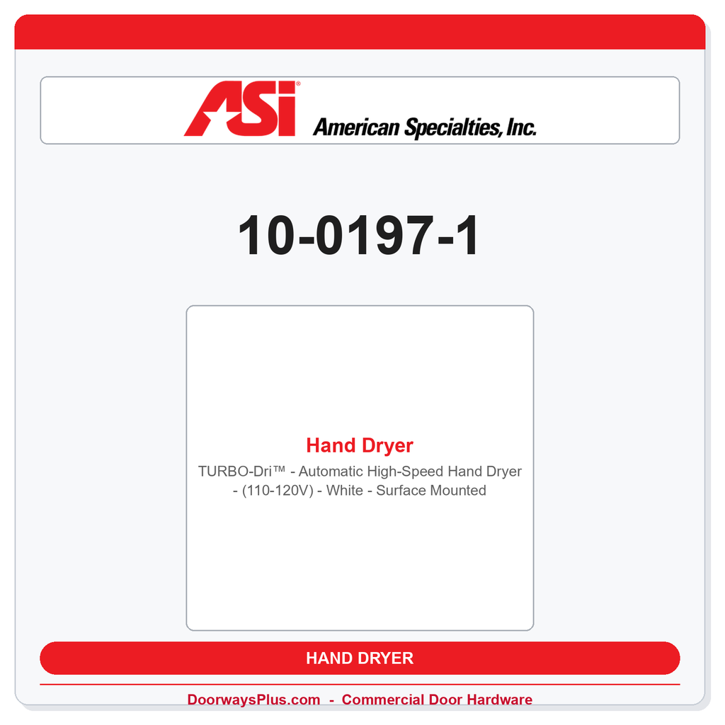 ASI 10-0197-1 TURBO-Dri™ - Automatic High-Speed Hand Dryer - (110-120V) - White - Surface Mounted