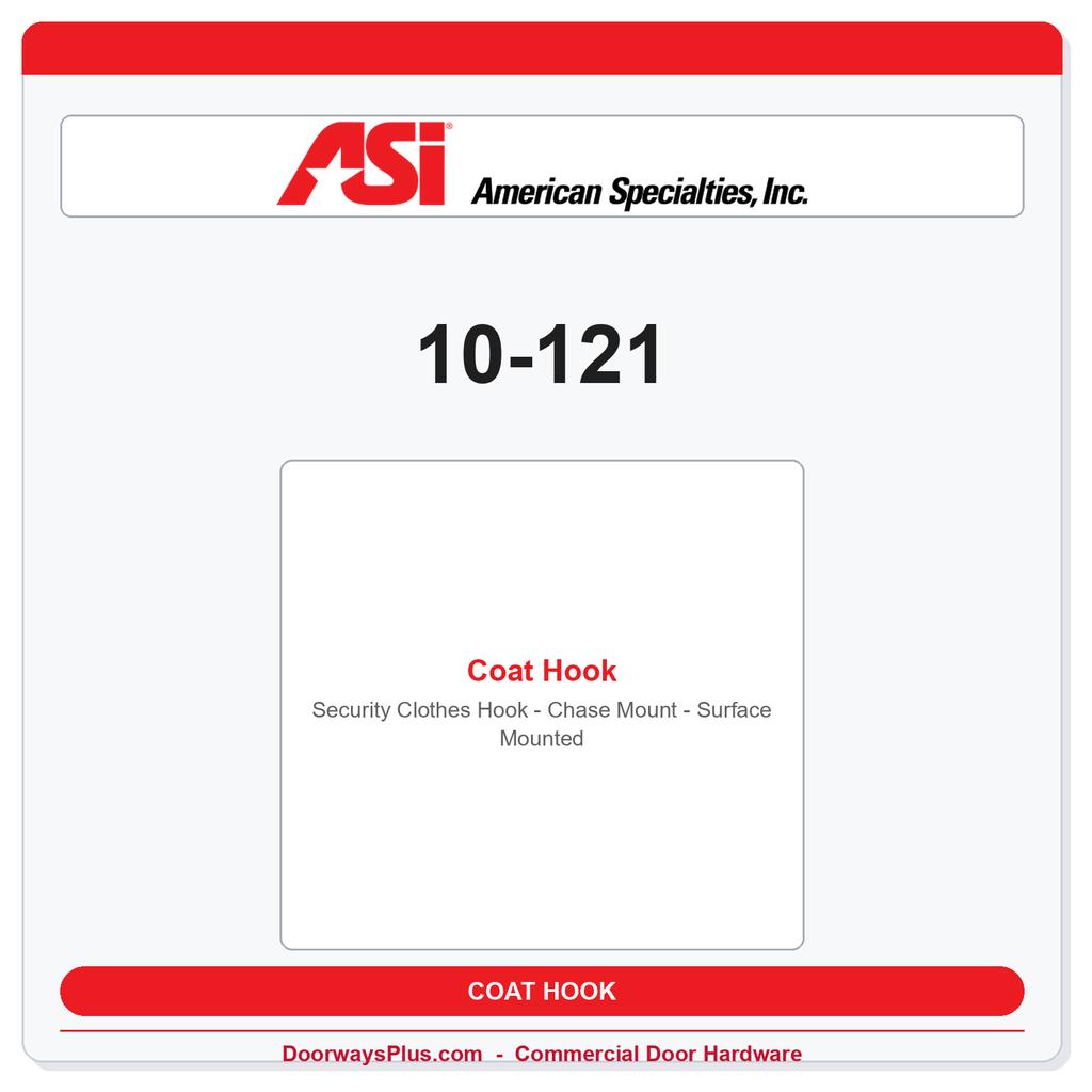 ASI 10-121 Security Clothes Hook - Chase Mount - Surface Mounted