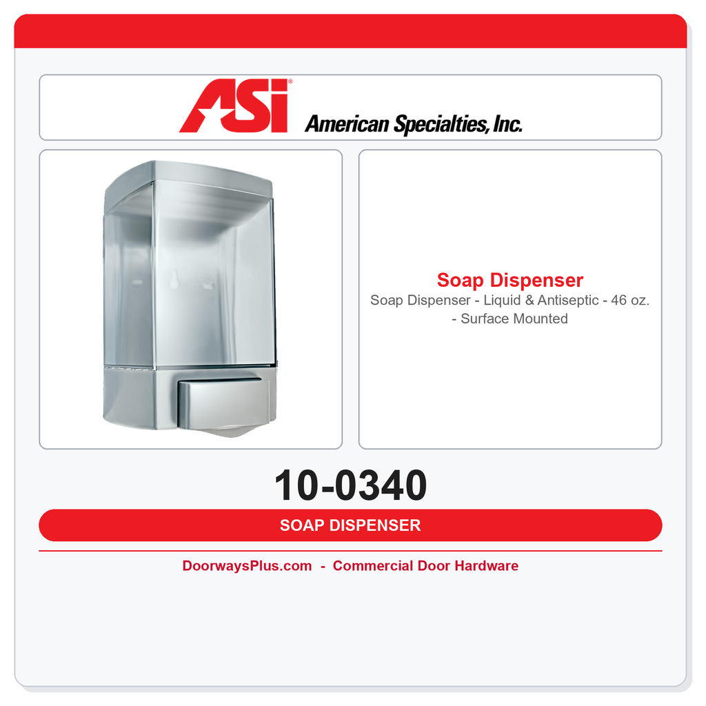 ASI 10-0340 Soap Dispenser - Liquid & Antiseptic - 46 oz. - Surface Mounted