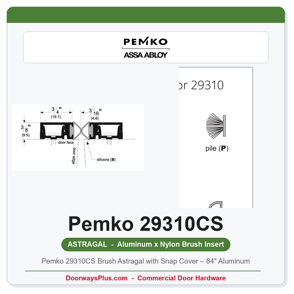 Pemko 29310CS Brush Astragal with Snap Cover – 84" Aluminum | Fire Rated Category J