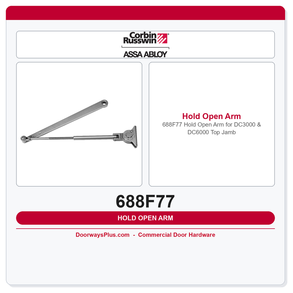 Corbin Russwin 688F77 Hold Open Arm for DC3000 & DC6000 – Top Jamb