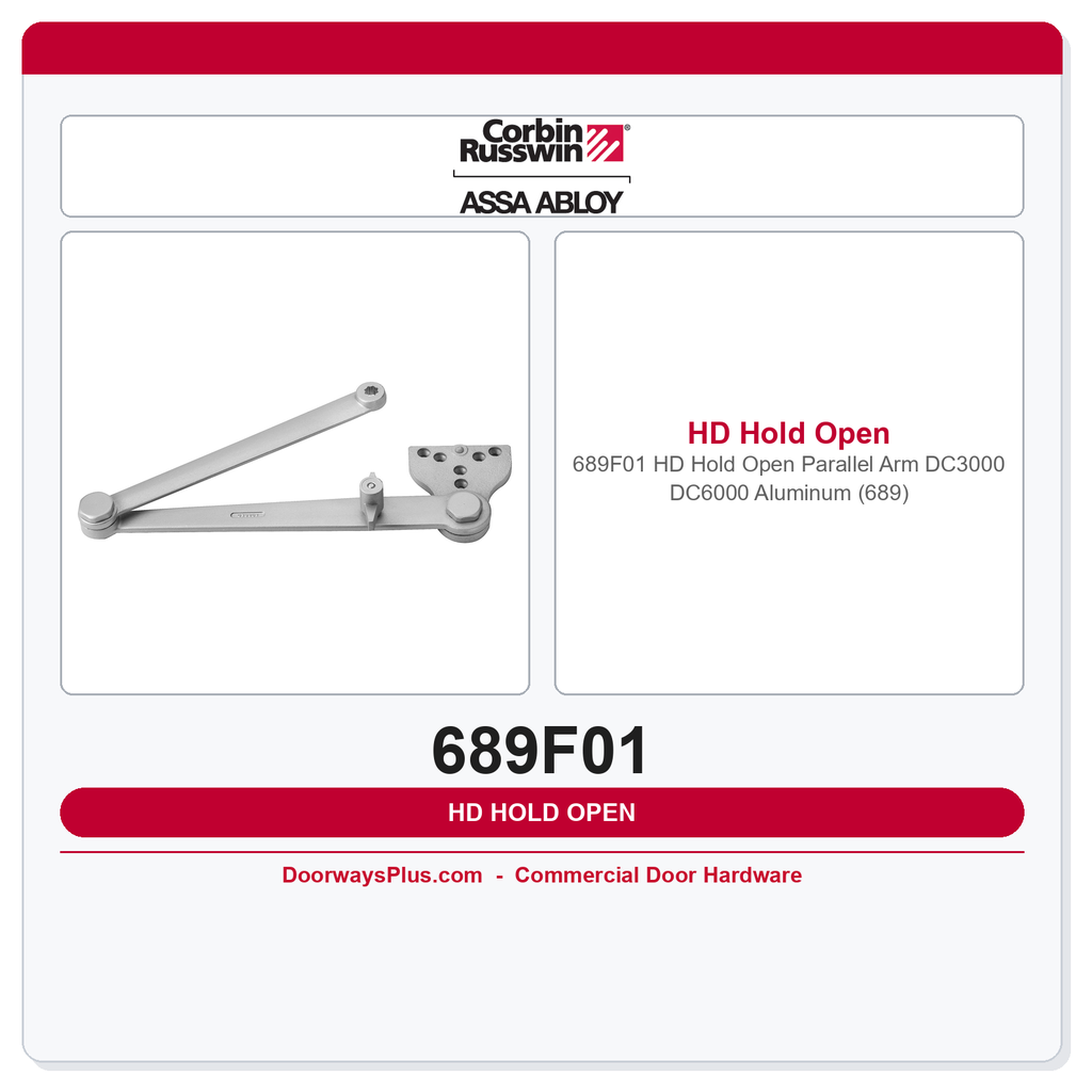 Corbin Russwin 689F01 HD Hold Open Parallel Arm DC3000 DC6000 – Aluminum (689)