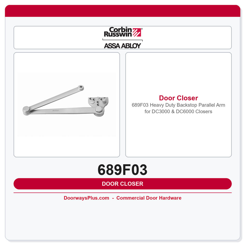 Corbin Russwin 689F03 Heavy Duty Backstop Parallel Arm for DC3000 & DC6000 Closers
