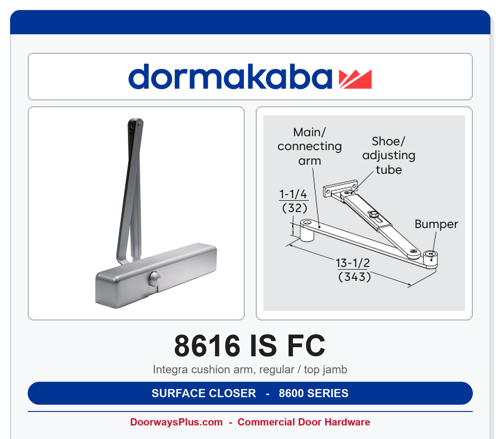 Dorma 8616 IS FC Surface Door Closer Integra Cushion Arm Regular / Top Jamb | ANSI Grade 1 | UL Listed
