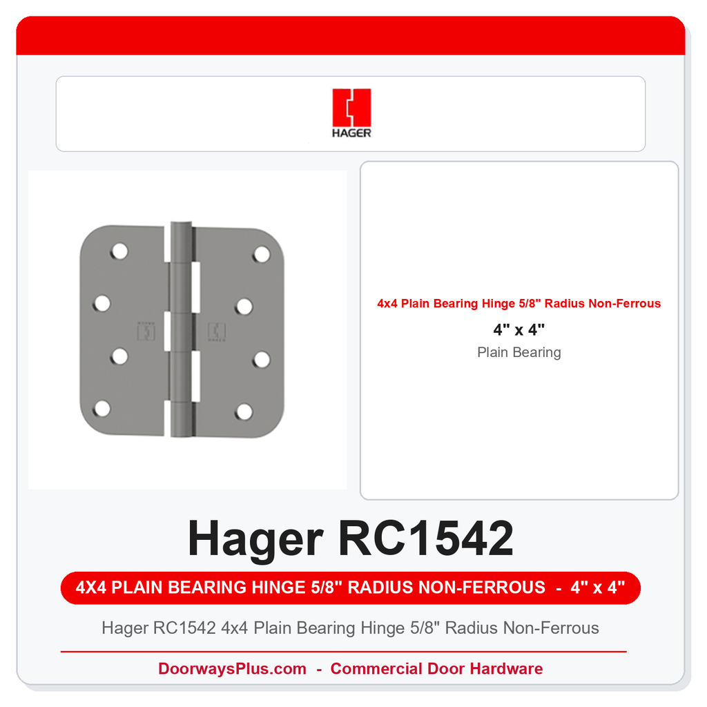 Hager RC1542 4x4 Plain Bearing Hinge 5/8" Radius Non-Ferrous