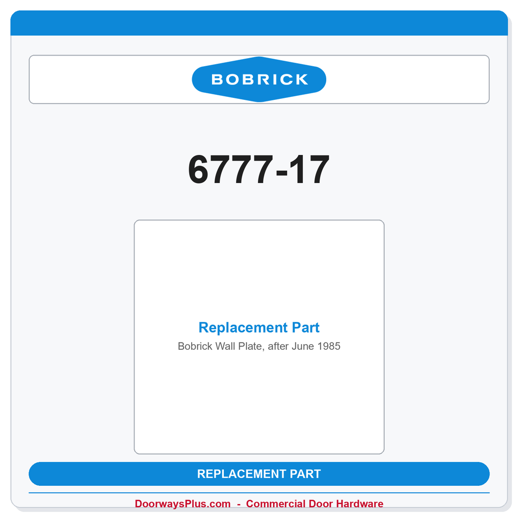 Bobrick 6777-17 Wall Plate, after June 1985 - Pack of 4