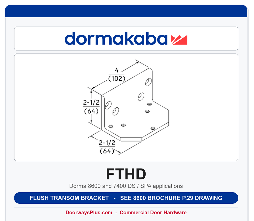 Dorma FTHD Flush Transom Bracket HD | Aluminum 689