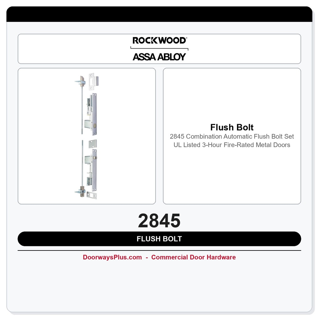 Rockwood 2845 Combination Automatic Flush Bolt Set – UL Listed 3-Hour Fire-Rated Metal Doors