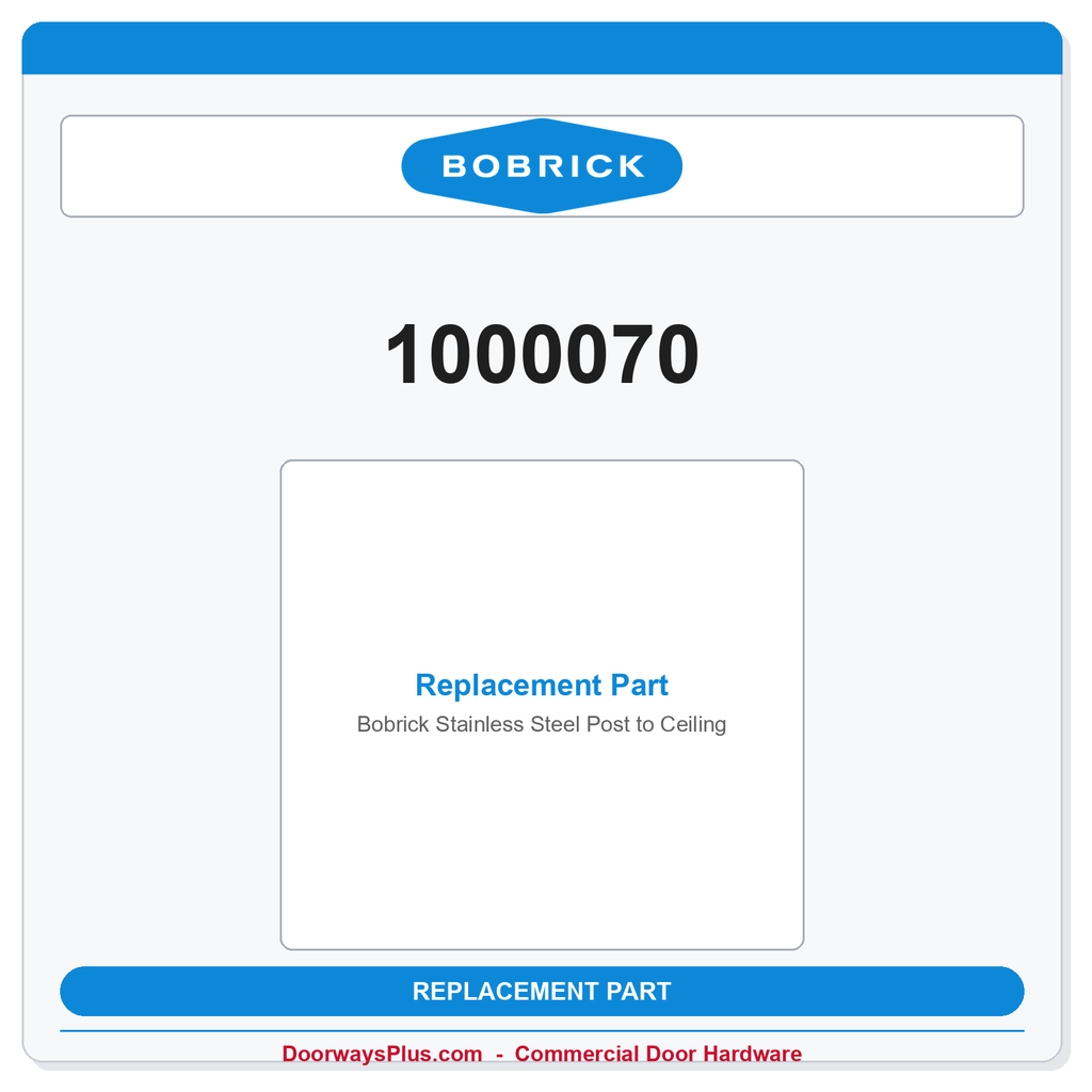 Bobrick 1000070 Stainless Steel Post to Ceiling