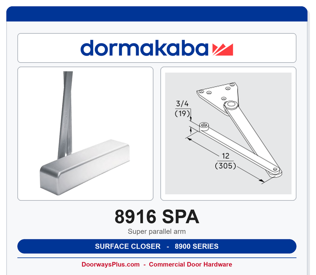 Dorma 8916 SPA Surface Door Closer Super Parallel Arm | ANSI Grade 1 | UL Listed