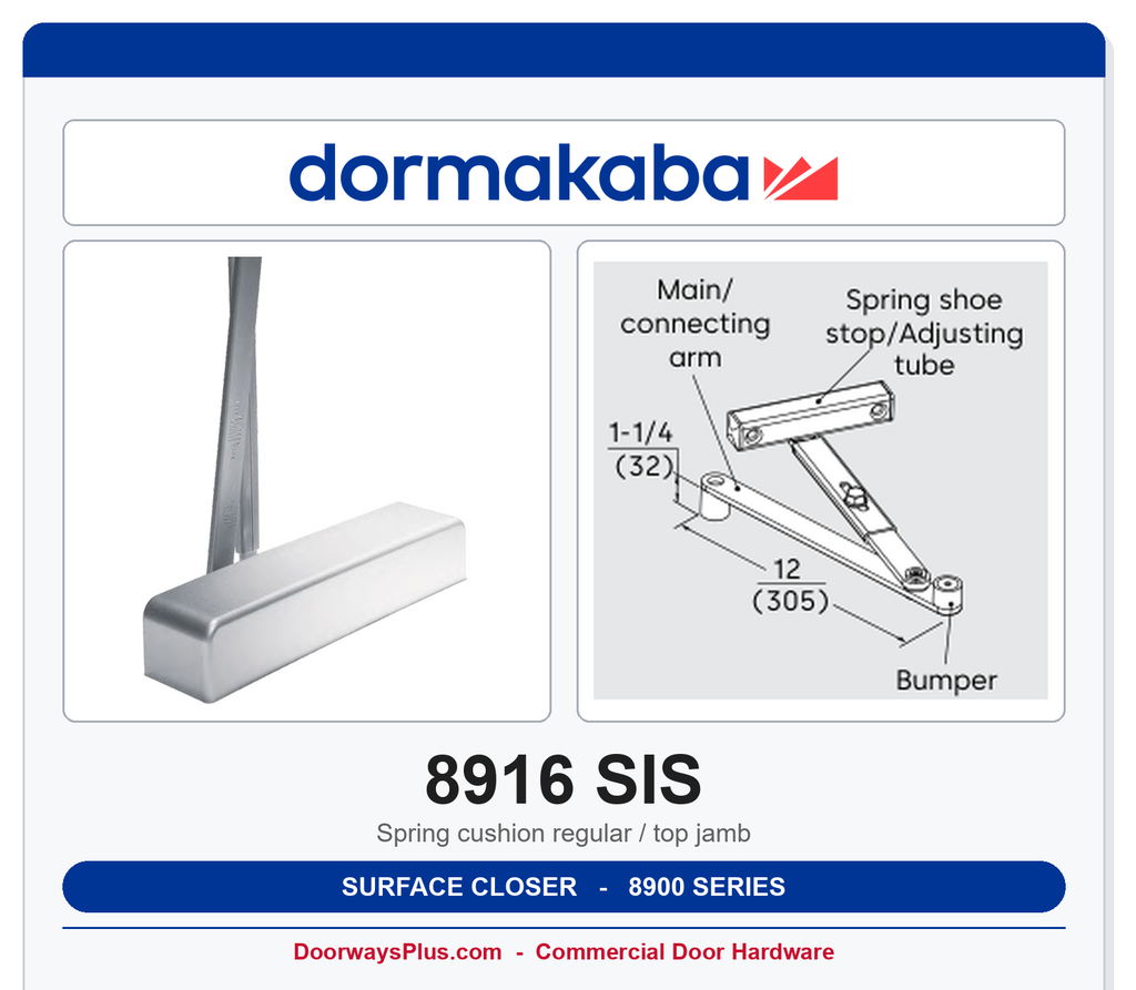 Dorma 8916 SIS Surface Door Closer Spring Cushion Regular / Top Jamb | ANSI Grade 1 | UL Listed