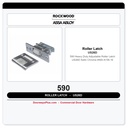 Rockwood 590 Heavy Duty Adjustable Roller Latch – US26D Satin Chrome | ANSI A156.16
