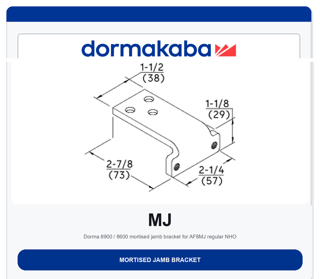 Dorma MJ Mortised Jamb Bracket | Aluminum 689