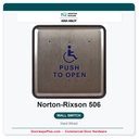 Norton 506 ADA Wall Switch | 6-Inch Round | Hard Wired | 32D Satin Stainless