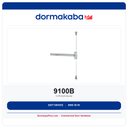 Dorma 9100B CVR Exit Device | 36 in Wide Stile | 9000 Series | ANSI Grade 1 | Exit Only
