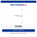 Dorma F9100C Fire-Rated CVR Exit Device | 30 in Wide Stile | 9000 Series | ANSI Grade 1 | Exit Only