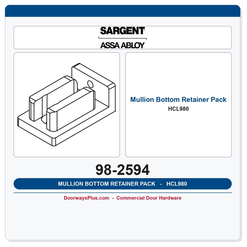 Sargent 98-2594 Hurricane Mullion Bottom Retainer Pack - HCL980 / 12-HCL980