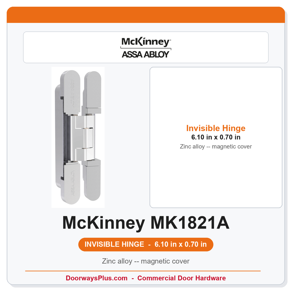 McKinney MK1821A 6.10 in x 0.70 in Steel Concealed Invisible Full Mortise Hinge