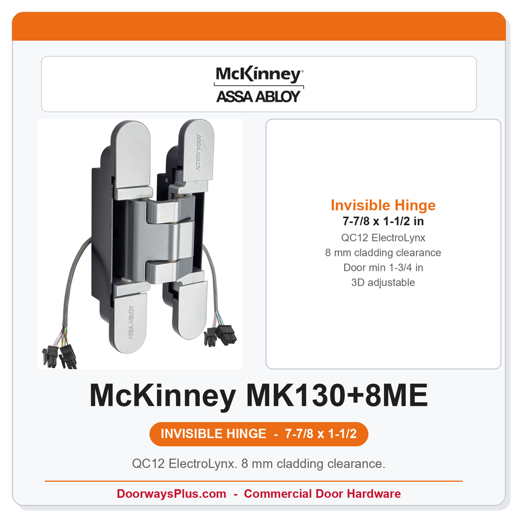 McKinney MK130+8ME QC12 7-7/8 in x 1-1/2 in Electrified Concealed Invisible Full Mortise Hinge