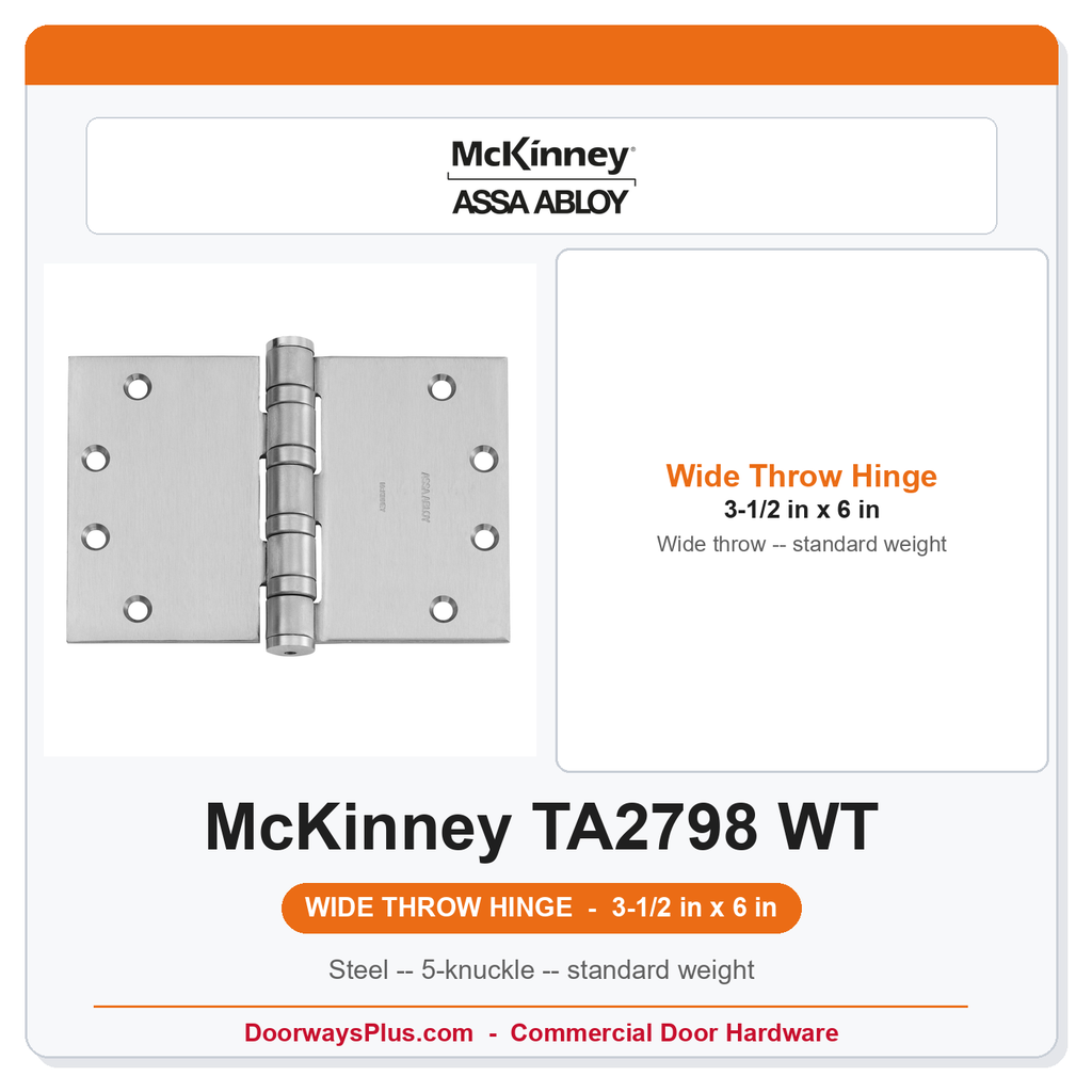 McKinney TA2798 3-1/2 x 6 Wide Throw Standard Weight Hinge