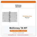 McKinney TA2398 4-1/2 x 6 Wide Throw Standard Weight Hinge