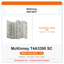 McKinney T4A3395 5 Swing Clear Heavy Weight Hinge