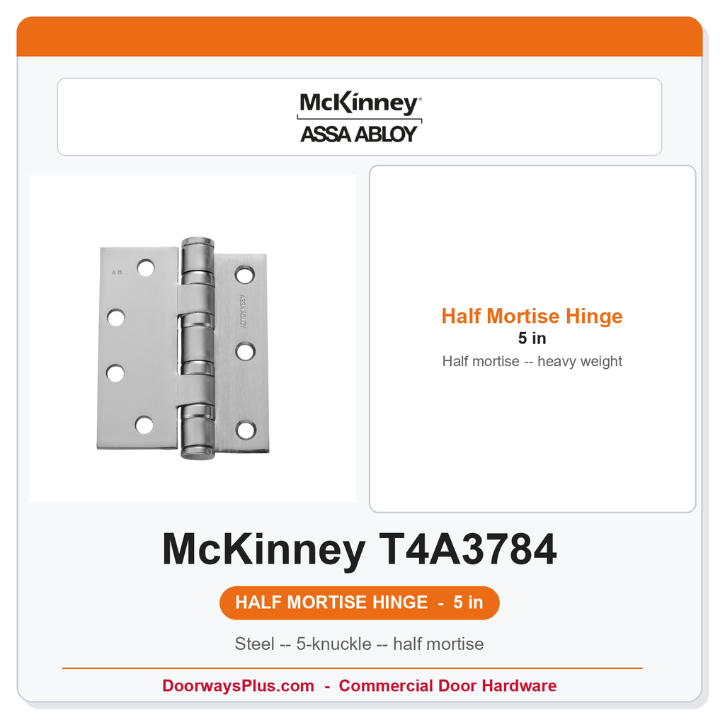 McKinney T4A3784 5 Half Mortise Heavy Weight Hinge