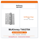 McKinney T4A3784 5 Half Mortise Heavy Weight Hinge