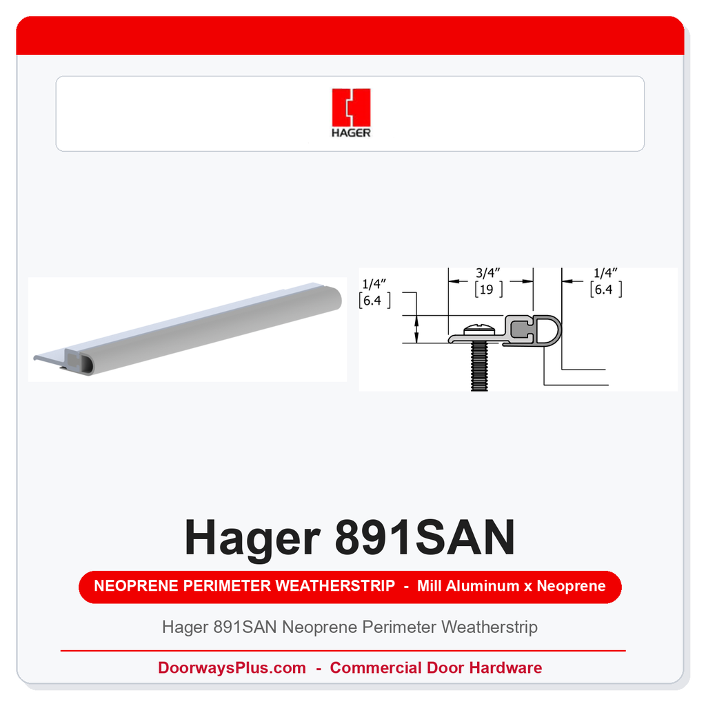 Hager 891SAN Neoprene Perimeter Weatherstrip | Mill Aluminum | UL10C Fire Rated
