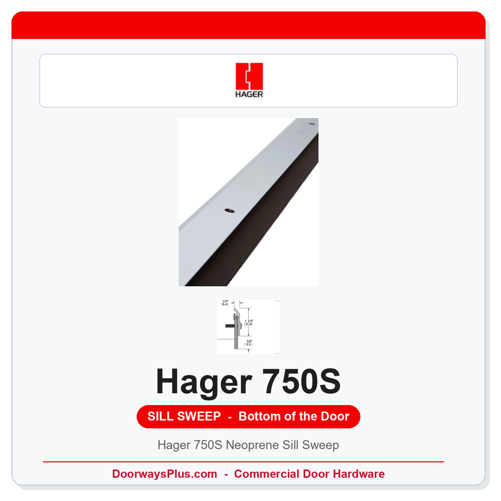 Hager 750S Neoprene Sill Sweep | Mill Aluminum 36" or 48" | UL10C Fire Rated | ANSI R3B435