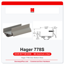 Hager 778S Door Bottom Shoe | Rain Drip | Grey Vinyl | Mill Aluminum | UL10C Fire Rated