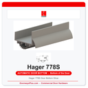 Hager 778S Door Bottom Shoe | Rain Drip | Grey Vinyl | Mill Aluminum | UL10C Fire Rated