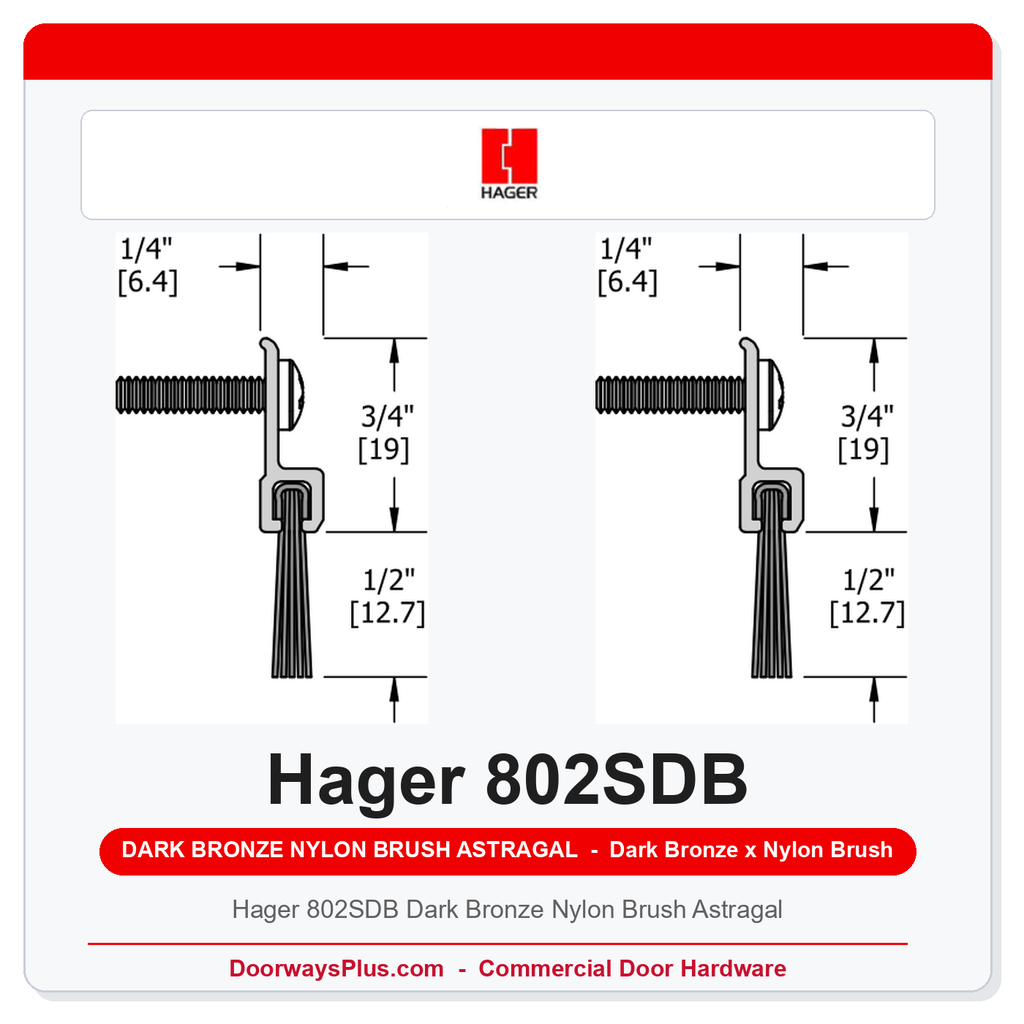 Hager 802SDB Dark Bronze Nylon Brush Astragal | UL Listed | 84" or 96"