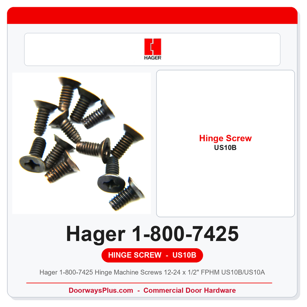 Hager 1-800-7425 Hinge Machine Screws 12-24 x 1/2" FPHM US10B/US10A | Pkg of 12 or 100