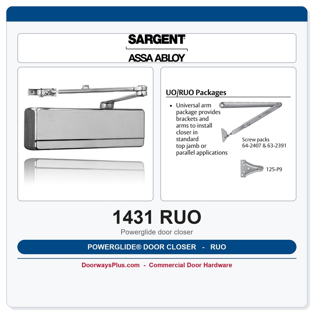 Sargent 1431 RUO Powerglide® Door Closer | Universal Arm, Grade 1, ADA