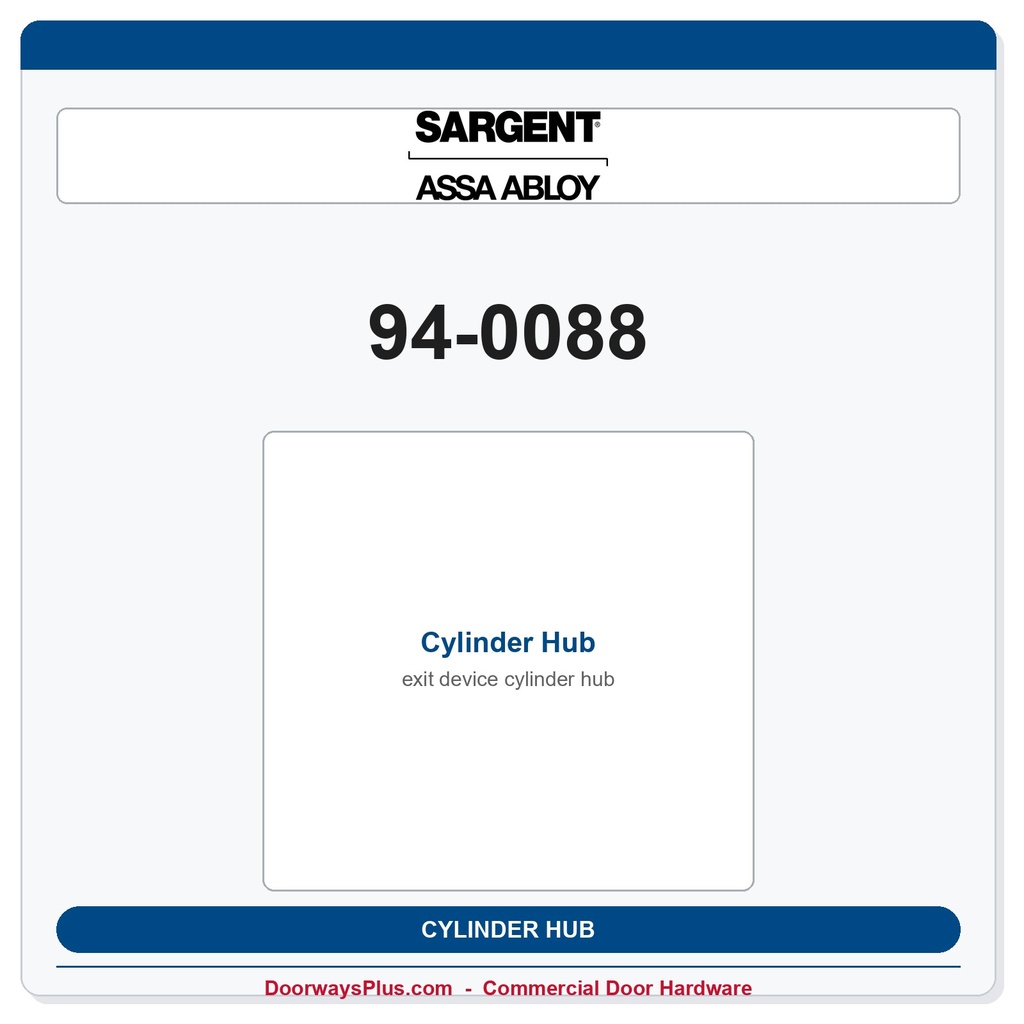 Sargent 94-0088 Cylinder Hub | 8500 Series Narrow Stile Rim Exit Device