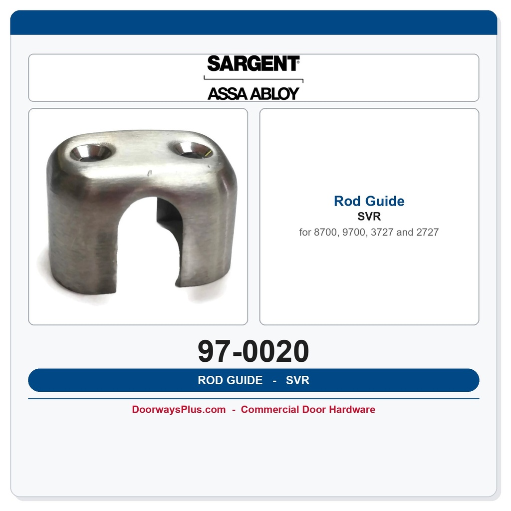 Sargent 97-0020 Rod Guide | 8700 9700 3727 2727 SVR Exit Device Part
