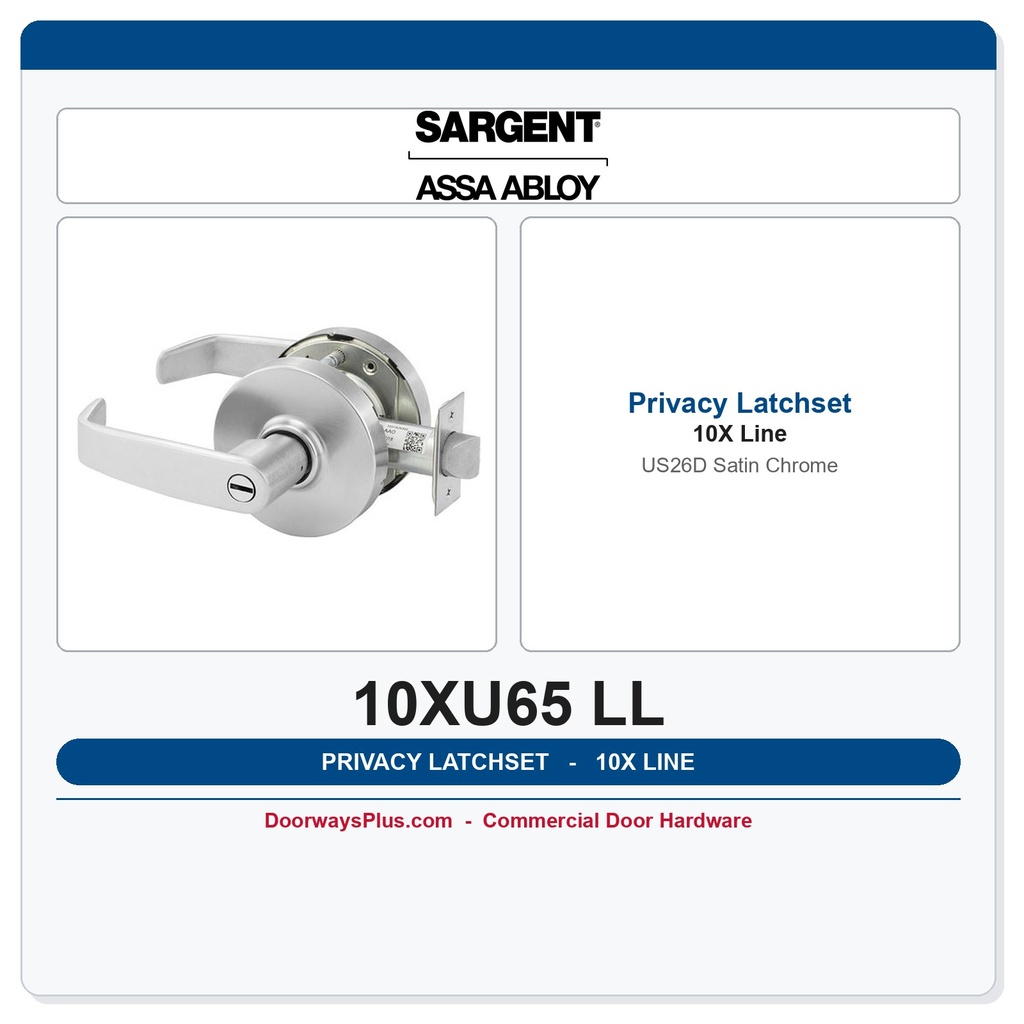 Sargent 10XU65 LL Privacy Cylindrical Latchset – US26D Satin Chrome