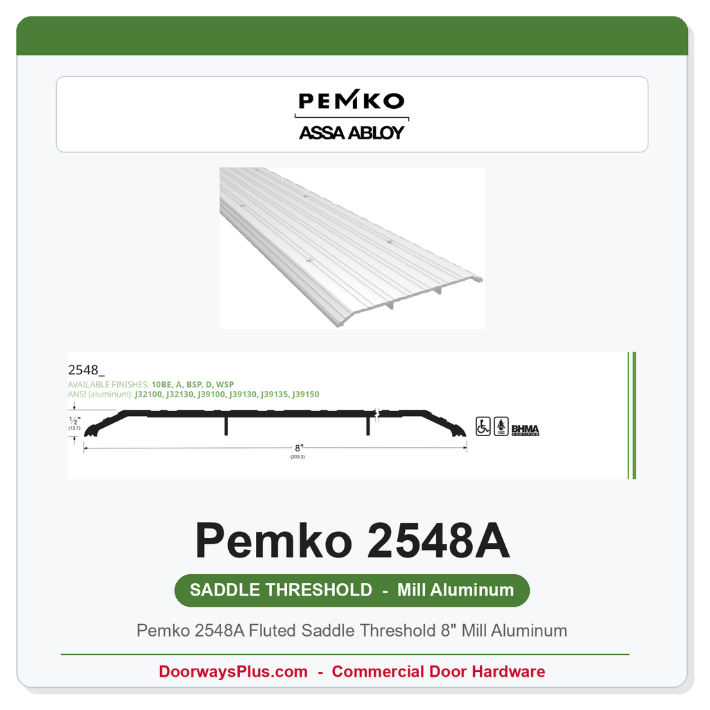 Pemko 2548A Fluted Saddle Threshold 8" Mill Aluminum | ADA Fire Rated UL Listed
