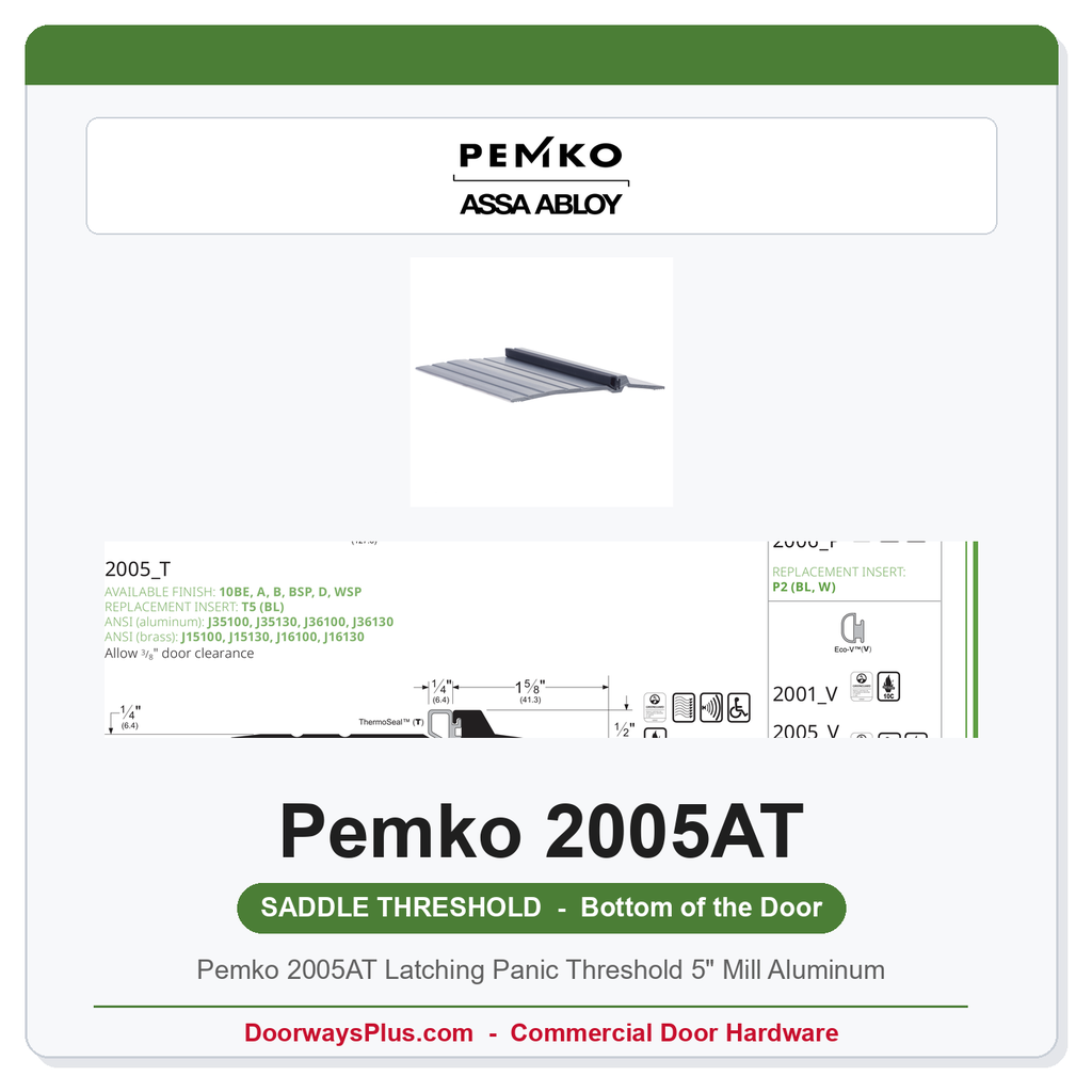 Pemko 2005AT Latching Panic Threshold 5" Mill Aluminum | UL10C Fire Rated ADA