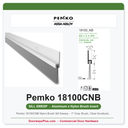Pemko 18100CNB Nylon Brush Sill Sweep – 1" Grey Brush, Clear Anodized Aluminum, 36" & 48"