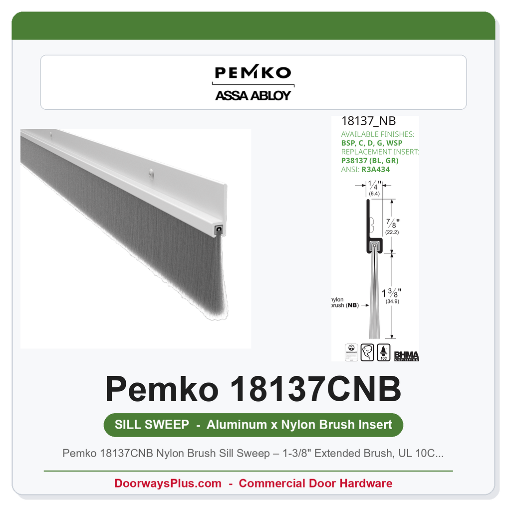 Pemko 18137CNB Nylon Brush Sill Sweep – 1-3/8" Extended Brush, UL 10C Fire Rated