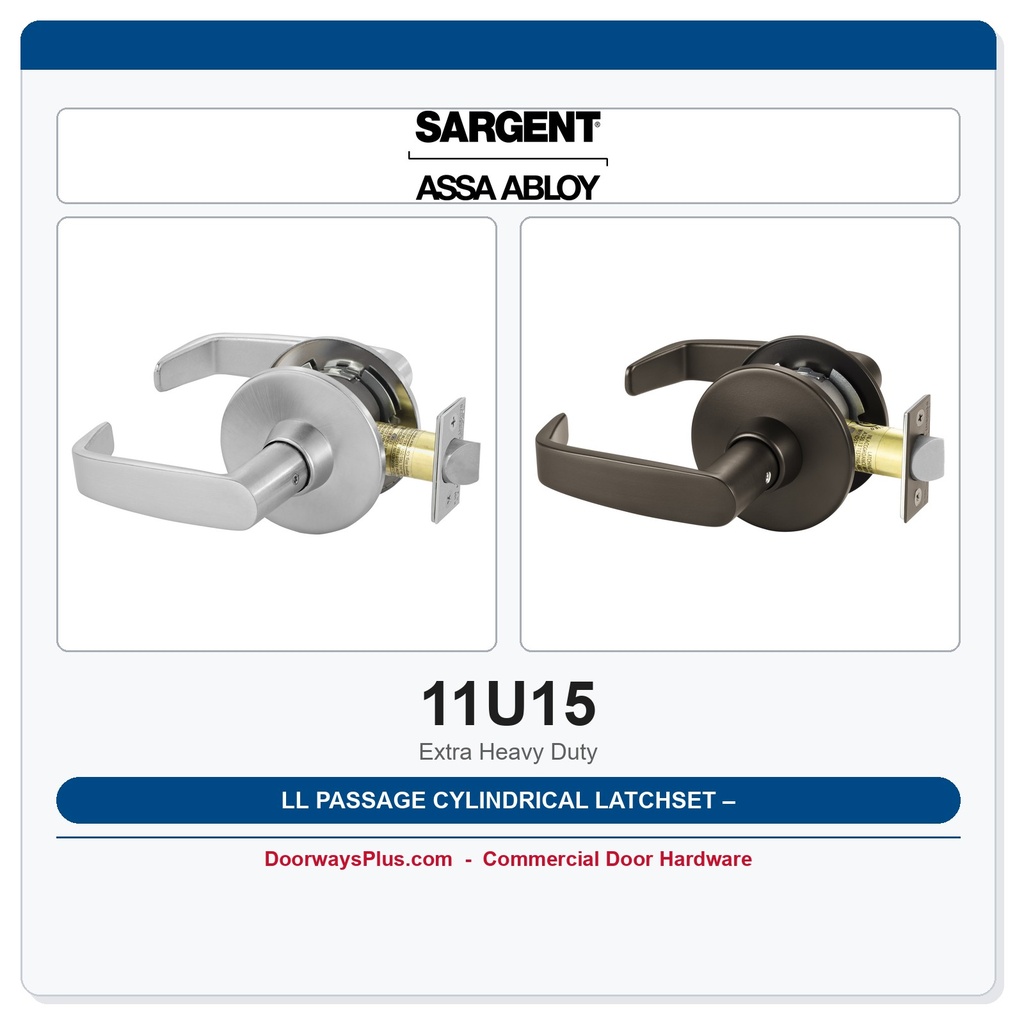Sargent 11U15 LL Passage Cylindrical Latchset – Extra Heavy Duty