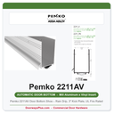Pemko 2211AV Door Bottom Shoe – Rain Drip, 3" Kick Plate, UL Fire Rated