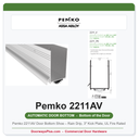 Pemko 2211AV Door Bottom Shoe – Rain Drip, 3" Kick Plate, UL Fire Rated